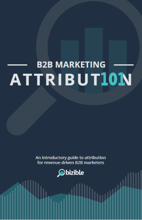 BZ-B2B-Marketing-Attribution-101-ebook.PNG