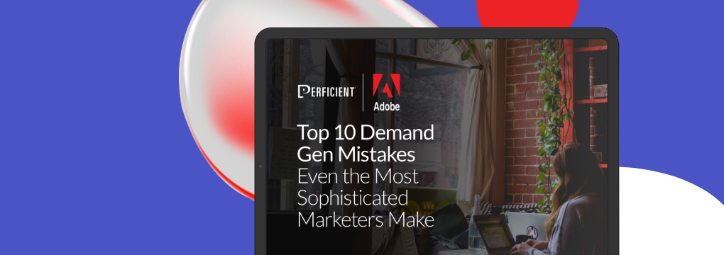 Perficient-Top-10-Demand-Gen-Mistakes.png